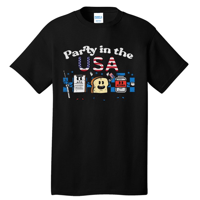 4th July Nurse Party Usa Ativan Scrub Top Patriot Women Tall T-Shirt