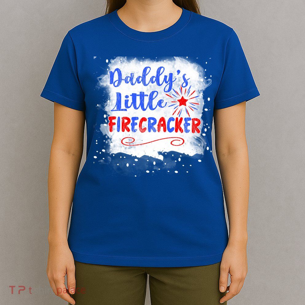 4th July Or Teens Daddys Little Firecracker Gift T-Shirt