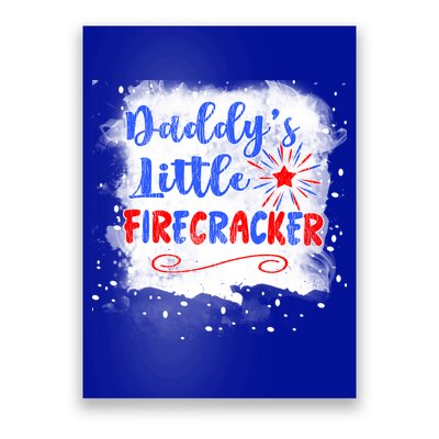 4th July Or Teens Daddys Little Firecracker Gift Poster