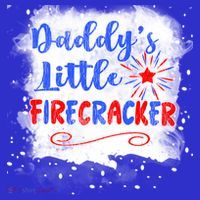 4th July Or Teens Daddys Little Firecracker Gift Toddler T-Shirt