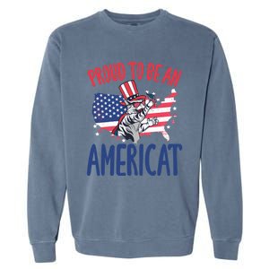 4th July Proud To Be An Americat Cat Lover Memorial Day Cool Gift Garment-Dyed Sweatshirt