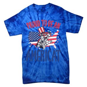 4th July Proud To Be An Americat Cat Lover Memorial Day Cool Gift Tie-Dye T-Shirt