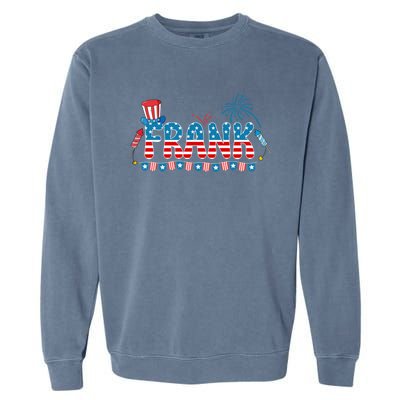 4th July Patriotic Bbq Holiday National Family Frank Gift Garment-Dyed Sweatshirt