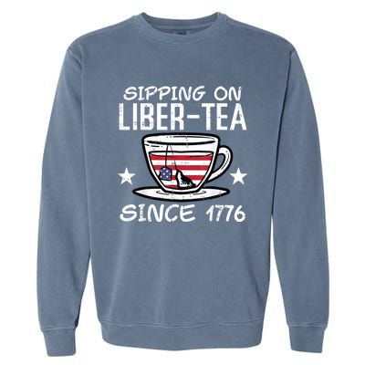 4th July Sipping Liber Tea Since 1776 USA America Women Men Garment-Dyed Sweatshirt