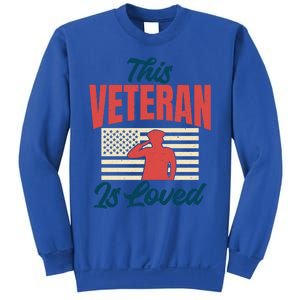 4th July This Veteran Is Loved Grandpa Dad Memorial Day Gift Sweatshirt