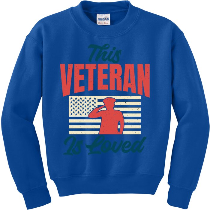 4th July This Veteran Is Loved Grandpa Dad Memorial Day Gift Kids Sweatshirt