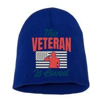 4th July This Veteran Is Loved Grandpa Dad Memorial Day Gift Short Acrylic Beanie