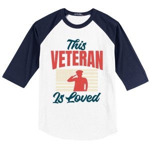 4th July This Veteran Is Loved Grandpa Dad Memorial Day Gift Baseball Sleeve Shirt