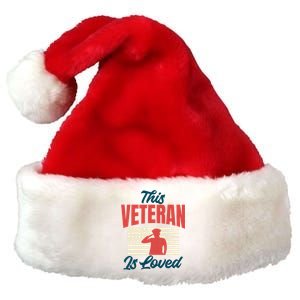 4th July This Veteran Is Loved Grandpa Dad Memorial Day Gift Premium Christmas Santa Hat