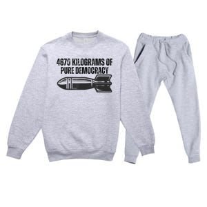 4670 Kilograms Of Pure Democracy Apparel  Premium Crewneck Sweatsuit Set