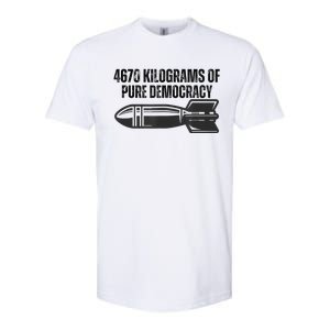 4670 Kilograms Of Pure Democracy Apparel  Softstyle CVC T-Shirt