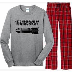 4670 Kilograms Of Pure Democracy Long Sleeve Pajama Set