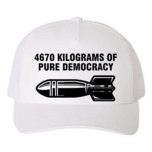 4670 Kilograms Of Pure Democracy Yupoong Adult 5-Panel Trucker Hat