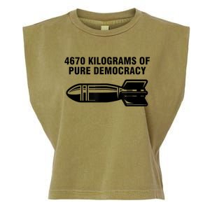 4670 Kilograms Of Pure Democracy Garment-Dyed Women's Muscle Tee