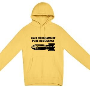 4670 Kilograms Of Pure Democracy Premium Pullover Hoodie