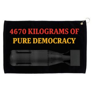 4670 Kilograms Of Pure Democracy Apparel Grommeted Golf Towel