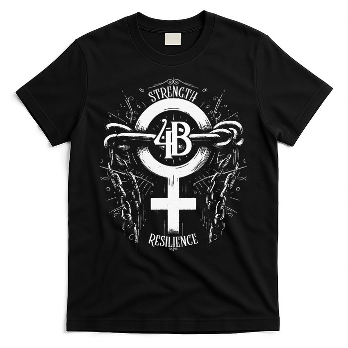4b Movement Strength Resilience Unity Stand Together T-Shirt