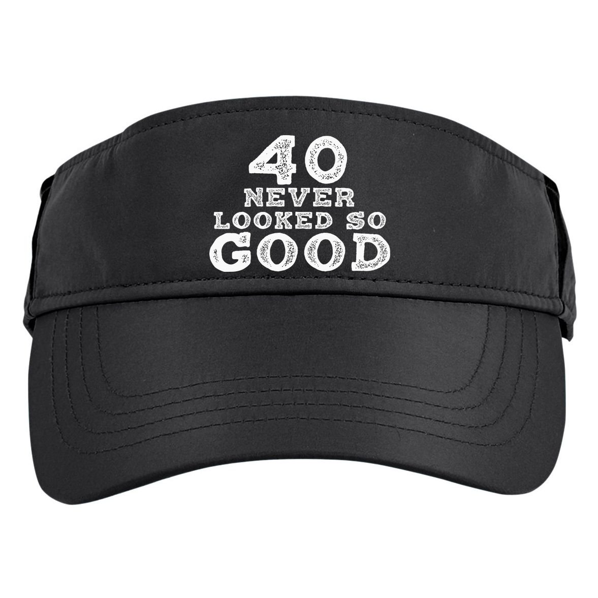40 Never Looked So Good , 40th Birthday Over The Hill Adult Drive Performance Visor