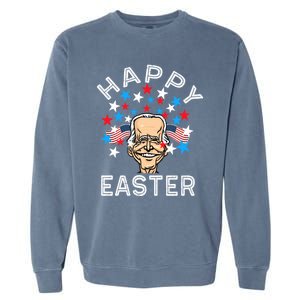 4th Of Easter Funny Happy 4th July Anti Joe Biden Cute Gift Garment-Dyed Sweatshirt