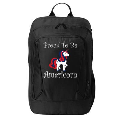 4th Of July Unicorn Patriotic Usa Proud To Be American Gift City Backpack