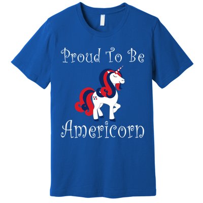 4th Of July Unicorn Patriotic Usa Proud To Be American Gift Premium T-Shirt