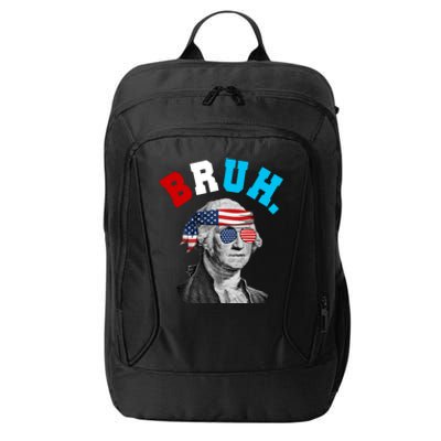 4th Of July George Washington Bruh Usa Funny Festive City Backpack