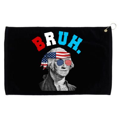 4th Of July George Washington Bruh Usa Funny Festive Grommeted Golf Towel