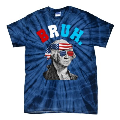 4th Of July George Washington Bruh Usa Funny Festive Tie-Dye T-Shirt