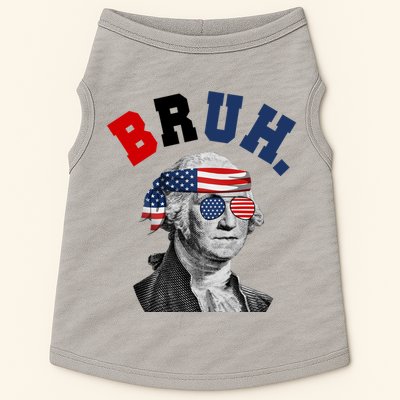 4th Of July George Washington Bruh Usa Funny Festive Doggie Tank