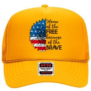 4th Of July Sunflower Home Of The Free Because Of The Brave Gift High Crown Mesh Back Trucker Hat