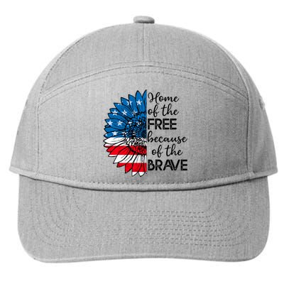 4th Of July Sunflower Home Of The Free Because Of The Brave Gift 7-Panel Snapback Hat