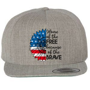 4th Of July Sunflower Home Of The Free Because Of The Brave Gift Wool Snapback Cap