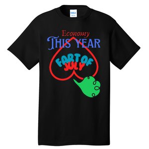 4th Of July Funny Fart Of July Tall T-Shirt