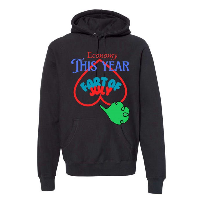 4th Of July Funny Fart Of July Premium Hoodie