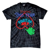 4th Of July Funny Fart Of July Tie-Dye T-Shirt