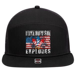 4th Of July I Like How She Explodes Firework USA Flag 7 Panel Mesh Trucker Snapback Hat