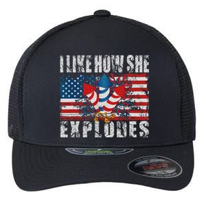 4th Of July I Like How She Explodes Firework USA Flag Flexfit Unipanel Trucker Cap