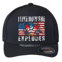 4th Of July I Like How She Explodes Firework USA Flag Flexfit Unipanel Trucker Cap