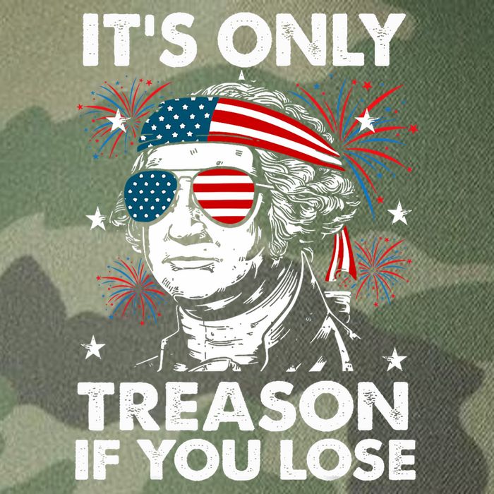 4th Of July Its Only Treason If Lose Funny Georgewashington Legacy Tie Dye Trucker Hat