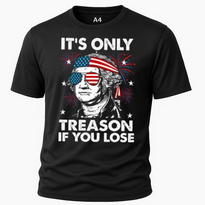 4th Of July Its Only Treason If Lose Funny Georgewashington Performance Shirt