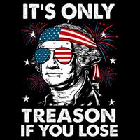 4th Of July Its Only Treason If Lose Funny Georgewashington Bucket Hat