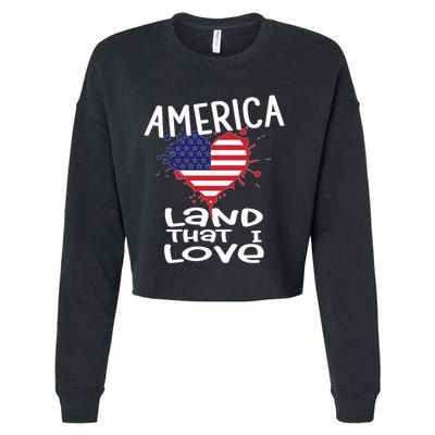 4th Of July America Land That I Love Heart Gift Cropped Pullover Crew