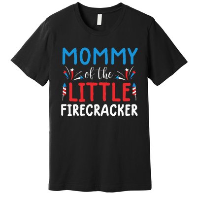 4th of july for  mommy of the little firecracker Premium T-Shirt