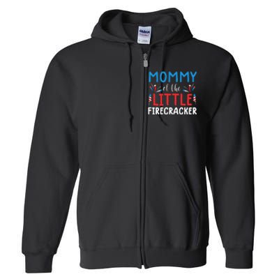 4th of july for  mommy of the little firecracker Full Zip Hoodie