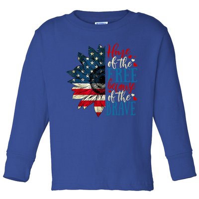 4th Of July Usa Flag Home Of The Free Because Of The Brave Funny Gift Toddler Long Sleeve Shirt