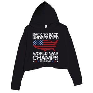 4th Of July Back To Back Undefeated World War Champs Crop Fleece Hoodie