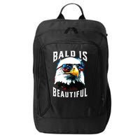 4th Of July Independence Day Bald Eagle Bald Is Beautiful City Backpack