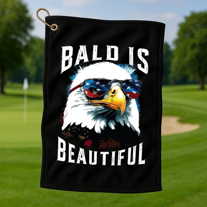4th Of July Independence Day Bald Eagle Bald Is Beautiful Golf Towel