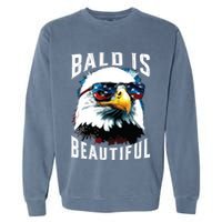 4th Of July Independence Day Bald Eagle Bald Is Beautiful Garment-Dyed Sweatshirt