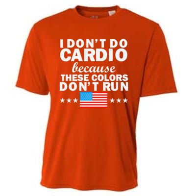 4th Of July Usa Flag I Don't Do Cardio Exercise Fitness Gift Cooling Performance Crew T-Shirt